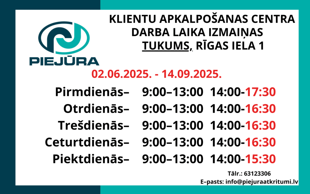 Klientu centru darba laika izmaiņas vasaras periodā