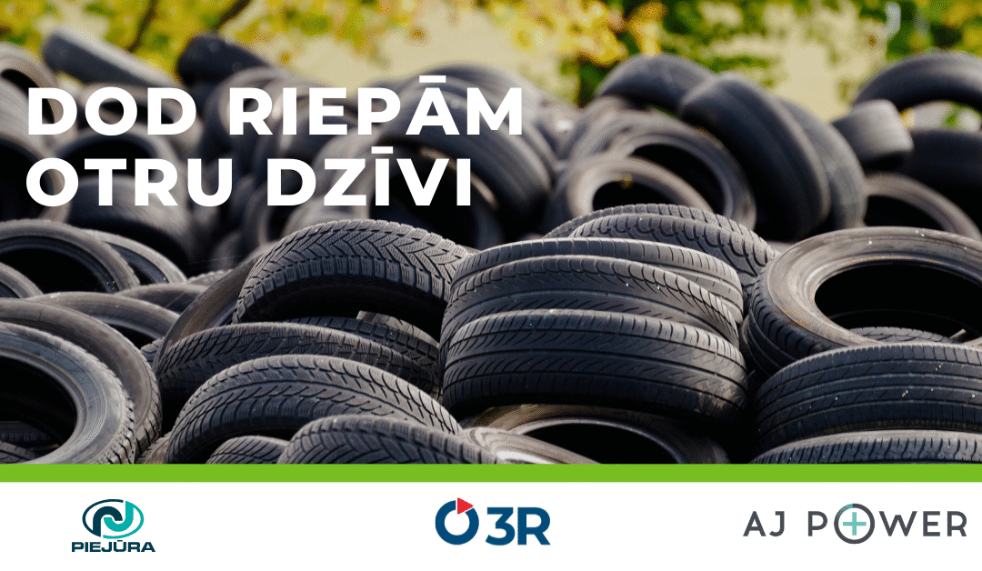 Jau šodien un rīt- dod savām nolietotajām riepām otro dzīvi!