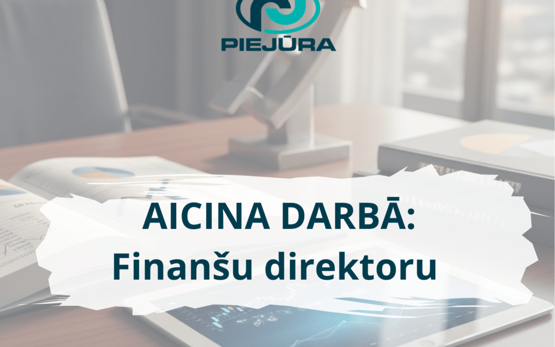 AICINA DARBĀ: Finanšu direktoru