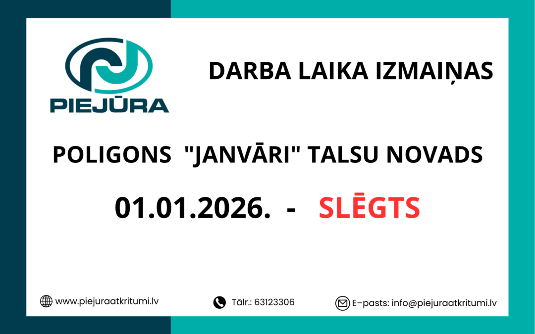 Darba laika izmaiņas poligonā “Janvāri”