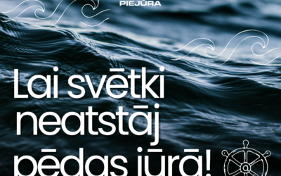 Lai svētki neatstāj pēdas jūrā!